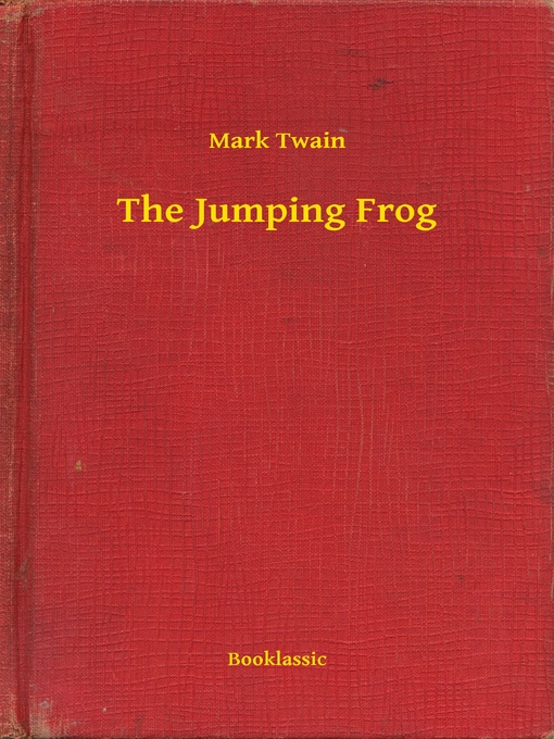 Title details for The Jumping Frog by Mark Twain - Available